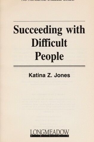 Cover of Succeeding with Difficult People