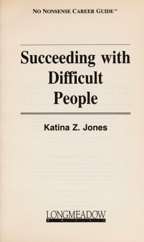 Book cover for Succeeding with Difficult People