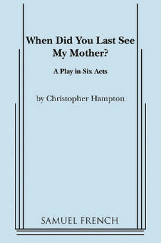 Cover of When Did You Last See My Mother?