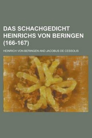 Cover of Das Schachgedicht Heinrichs Von Beringen (166-167 )