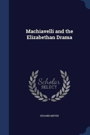 Cover of Machiavelli and the Elizabethan Drama