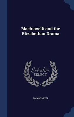 Book cover for Machiavelli and the Elizabethan Drama