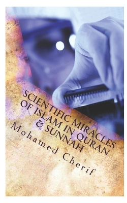 Book cover for Scientific Miracles Of Islam In Quran & Sunnah