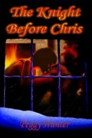 Cover of The Knight Before Chris
