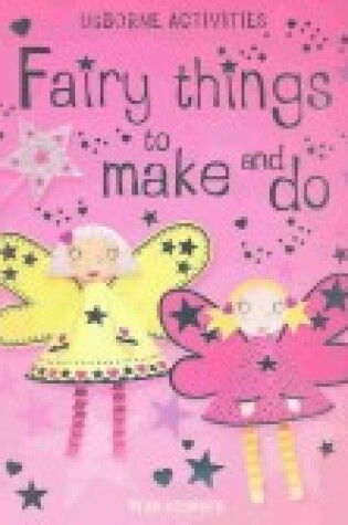 Cover of Fairy Things to Make & Do