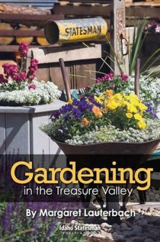 Cover of Gardening in the Treasure Valley