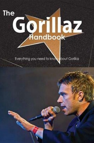 Cover of The Gorillaz Handbook - Everything You Need to Know about Gorillaz