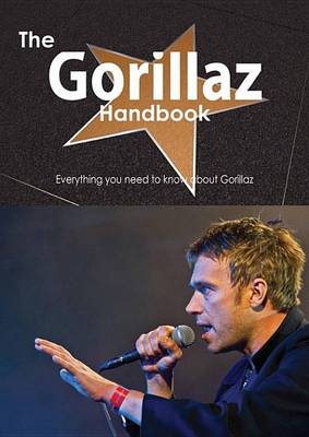 Book cover for The Gorillaz Handbook - Everything You Need to Know about Gorillaz
