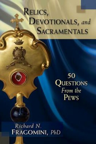 Cover of Relics, Devotionals, and Sacramentals