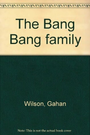 Cover of The Bang Bang Family