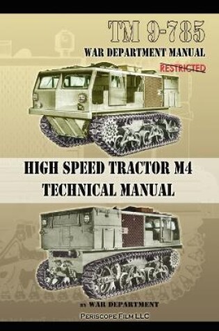 Cover of TM 9-785 High Speed Tractor M-4 Technical Manual