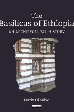 Cover of The Basilicas of Ethiopia