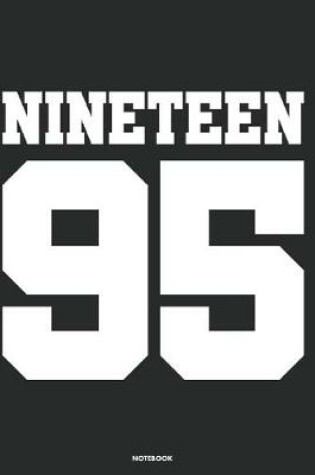 Cover of Nineteen 95 Notebook