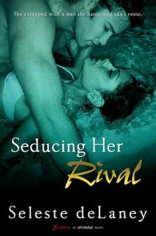 Cover of Seducing Her Rival