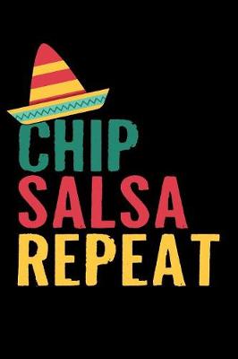 Book cover for Chip Salsa Repeat