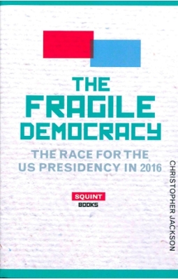 Book cover for The Fragile Democracy