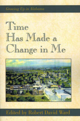 Cover of Time Has Made a Change in Me