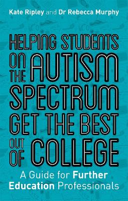 Book cover for Helping Students on the Autism Spectrum Get the Best Out of College