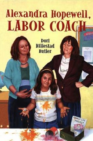 Cover of Alexandra Hopewell, Labor Coach