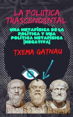 Book cover for La politica trascendental