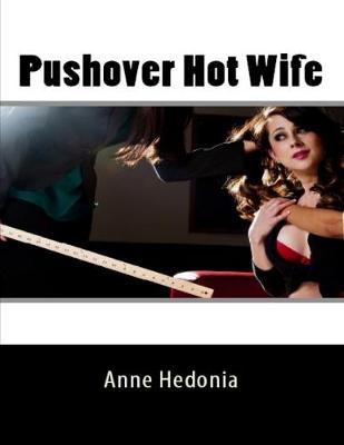 Book cover for Pushover Hot Wife