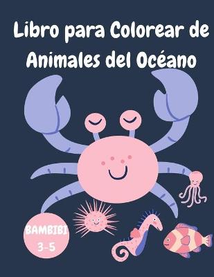 Book cover for Libro para colorear de animales del oceano