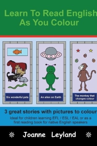 Cover of Learn To Read English As You Colour