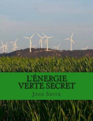 Book cover for L'energie Verte Secret