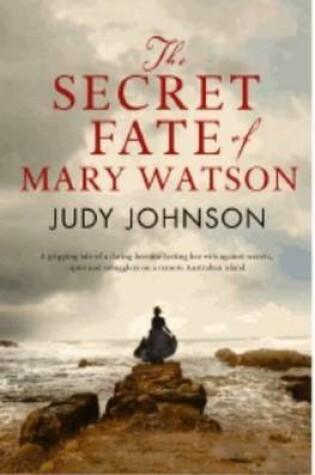 Cover of The Secret Fate of Mary Watson