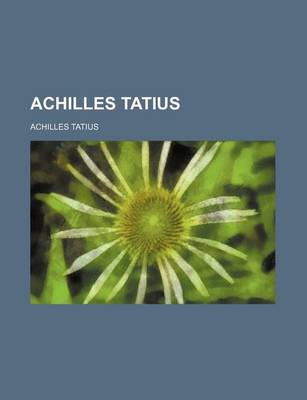 Book cover for Achilles Tatius