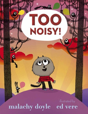 Book cover for Too Noisy!