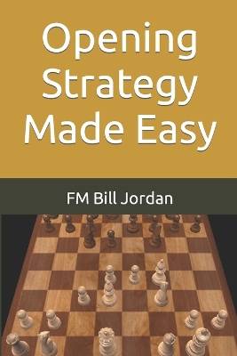 Book cover for Opening Strategy Made Easy