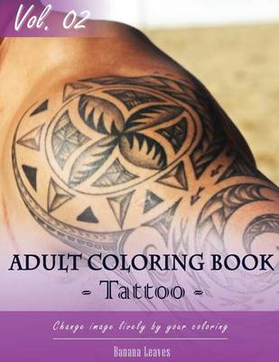 Book cover for Tattoo Coloring Book for Stress Relief & Mind Relaxation, Stay Focus Treatment