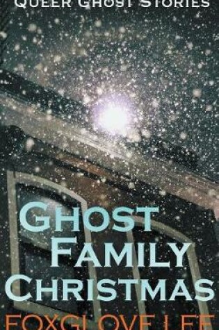 Cover of Ghost Family Christmas