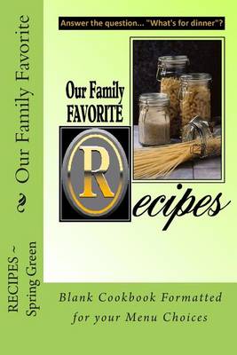 Book cover for Our Family Favorite Recipes - Spring Green