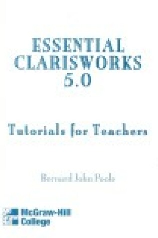 Cover of The Essentials Series: Essential Macintosh Claris Works 5.0