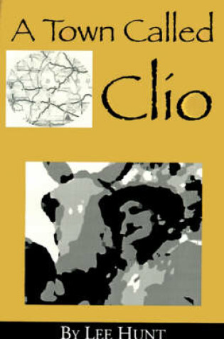 Cover of A Town Called Clio