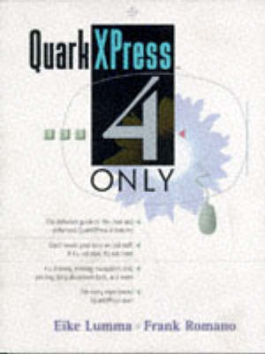 Book cover for QuarkXPress 4 Only