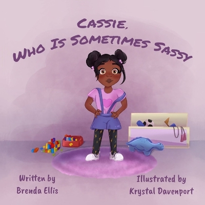 Book cover for Cassie, Who Is Sometimes Sassy