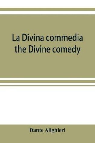Cover of La Divina commedia; the Divine comedy