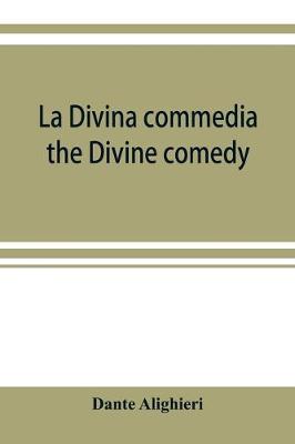 Book cover for La Divina commedia; the Divine comedy