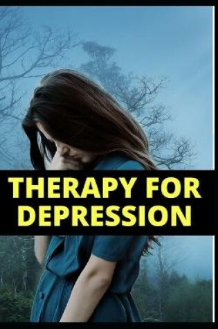 Cover of Therapy for Depression