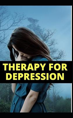 Book cover for Therapy for Depression