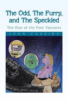 Book cover for The Odd, the Furry, and the Speckled