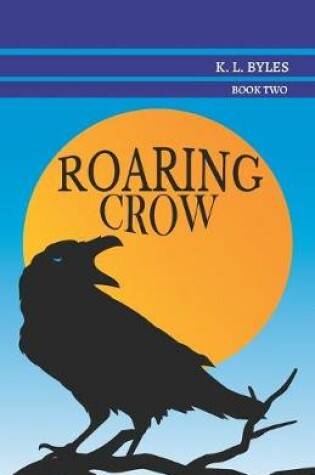 Cover of Roaring Crow