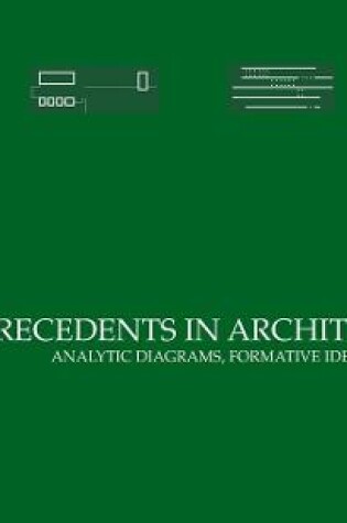Cover of Precedents in Architecture - Analytic Diagrams, Formative Ideas, and Partis 4e