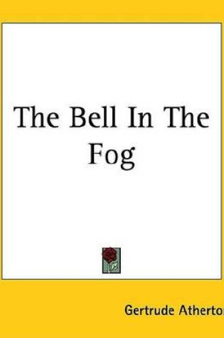 Cover of The Bell in the Fog