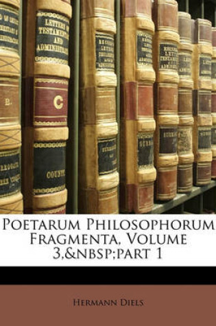 Cover of Poetarum Philosophorum Fragmenta, Volume 3, Part 1