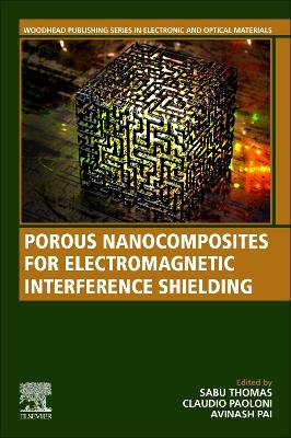 Book cover for Porous Nanocomposites for Electromagnetic Interference (EMI) Shielding