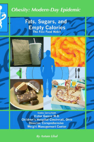 Cover of Fats, Sugars, and Empty Calories